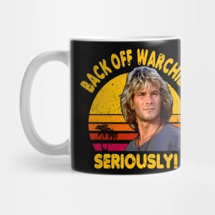 Back Off Warchild Seriously Point Break distressed Mug